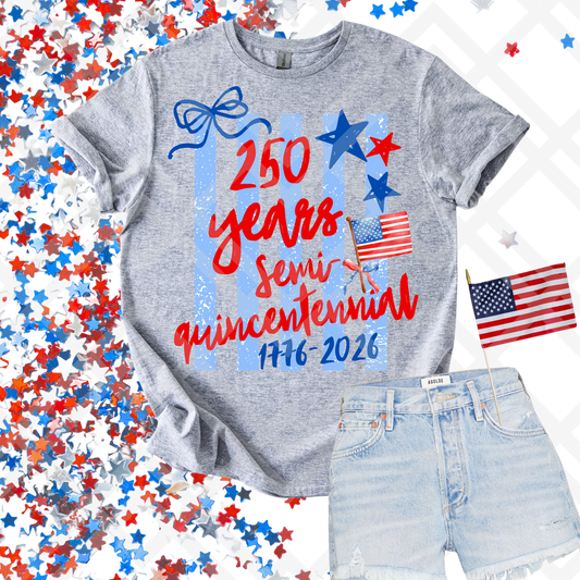 250 Years Semi-Quincentennial Graphic Tee