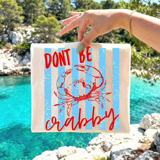 Don’t Be Crabby Graphic Tee