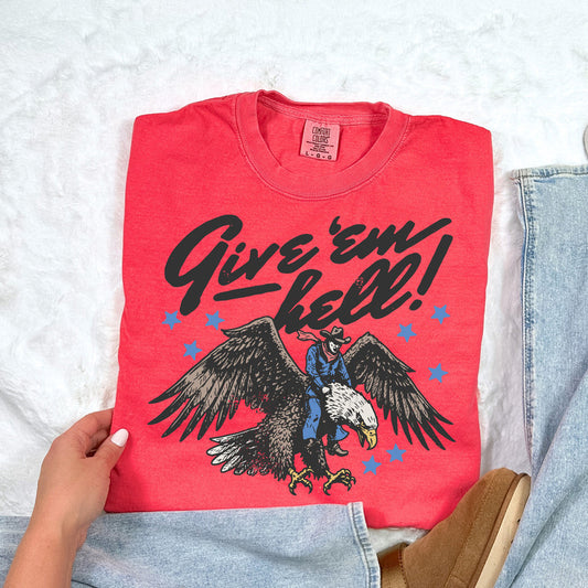 Give ’Em Hell Eagle Graphic Tee